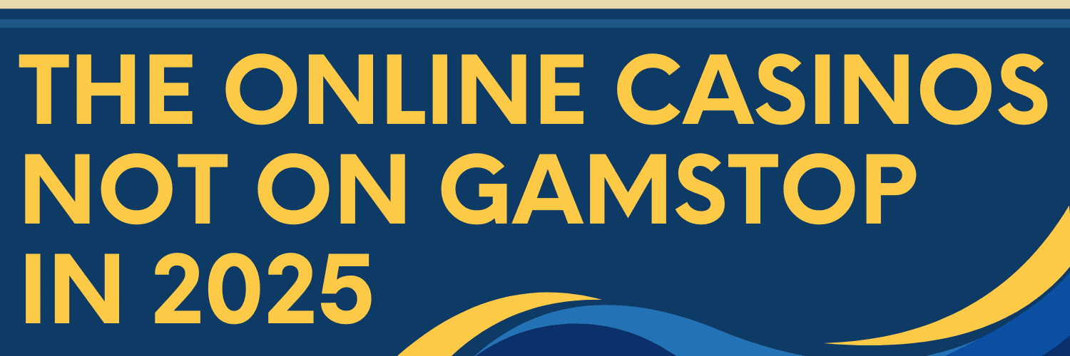 Discover Exciting Casino Sites Not on Gamstop 679542548